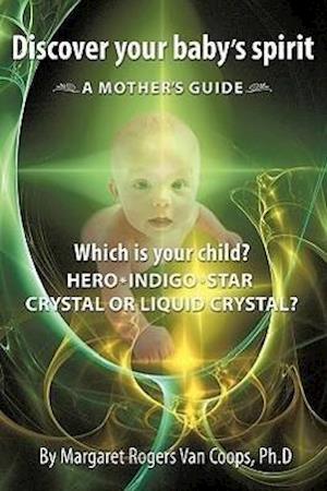 Discover Your Baby's Spirit