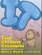 Your Greatest Greatness