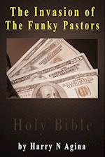 The Invasion of the Funky Pastors