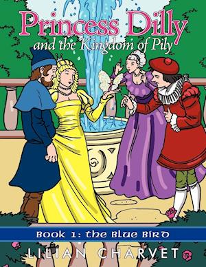 Princess Dilly and the Kingdom of Pily