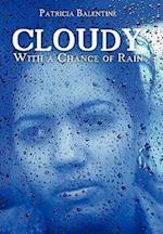 Cloudy with a Chance of Rain