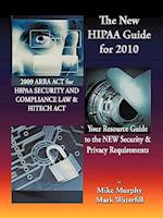 The New HIPAA Guide for 2010