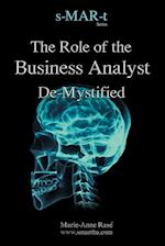 The Role of the Business Analyst De-Mystified
