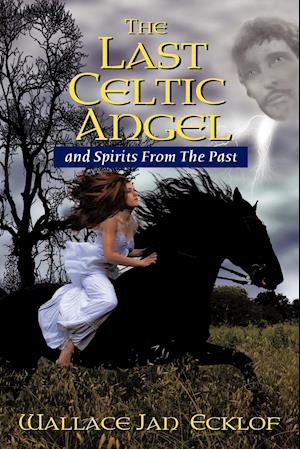 The Last Celtic Angel