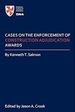 Cases on the Enforcement of Construction Adjudication Awards