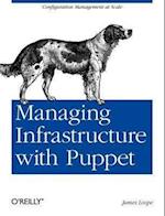 Managing Infrastructure with Puppet
