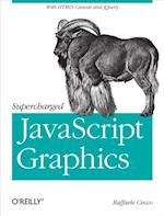 Supercharged JavaScript Graphics
