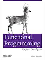 Functional Programming for Java Developers