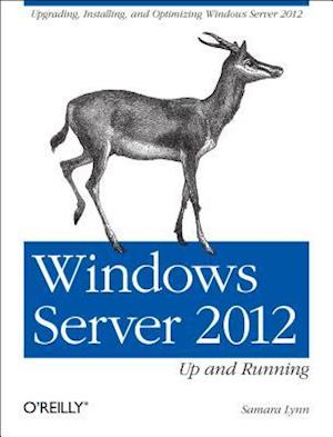 Windows Server 2012 - Up and Running