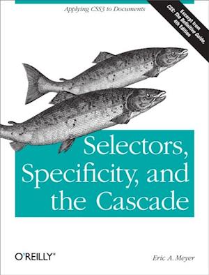 Selectors, Specificity, and the Cascade