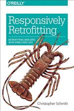 RESPONSIVELY RETROFITTING