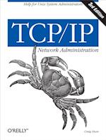 TCP/IP Network Administration
