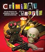 Criminal Crafts