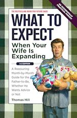 What to Expect When Your Wife Is Expanding