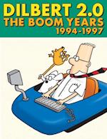Dilbert 2.0: The Boom Years