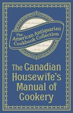 Canadian Housewife's Manual of Cookery