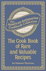 Cook Book of Rare and Valuable Recipes