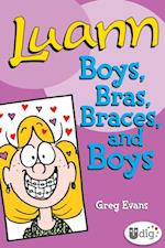 Luann: Boys, Bras, Braces, and Boys