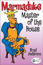 Marmaduke: Master of the House