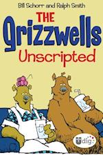 Grizzwells: Unscripted