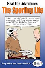 Real Life Adventures: The Sporting Life