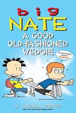 Big Nate: A Good Old-Fashioned Wedgie