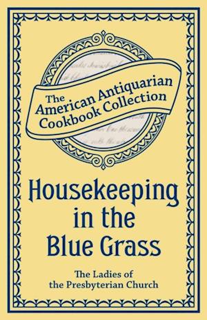 Housekeeping in the Blue Grass