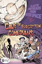 Plastic Babyheads from Outer Space: Book Three, The Cave of Forgotten Comedians