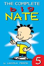 Complete Big Nate: #5