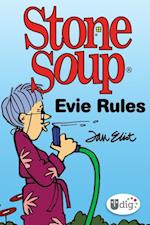 Stone Soup: Evie Rules