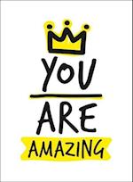 You Are Amazing