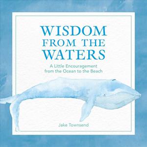 Wisdom from the Waters