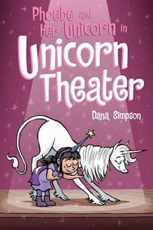 Phoebe and Her Unicorn in Unicorn Theater