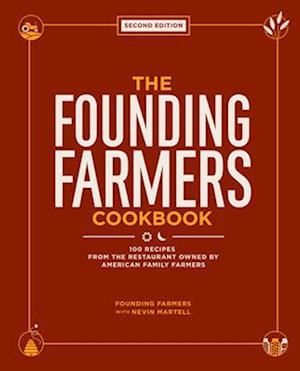 Founding Farmers Cookbook, Second Edition