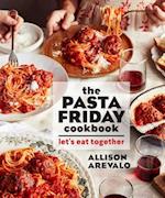 The Pasta Friday Cookbook