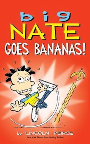 Big Nate Goes Bananas!