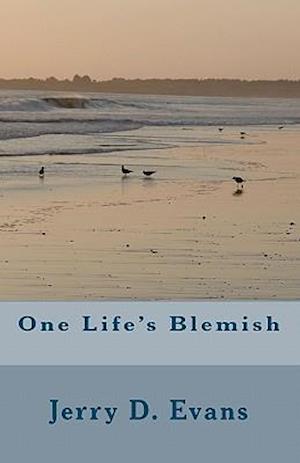 One Life's Blemish