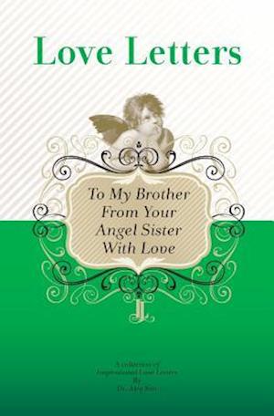 To My Brother, from Your Angel Sister with Love