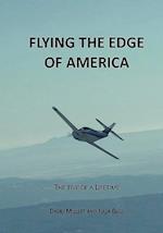 Flying the Edge of America: A trip of a lifetime 