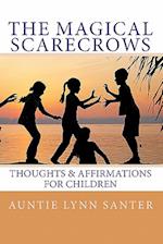 The Magical Scarecrows' Thoughts and Affirmations