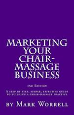 Marketing Your Chair-Massage Business