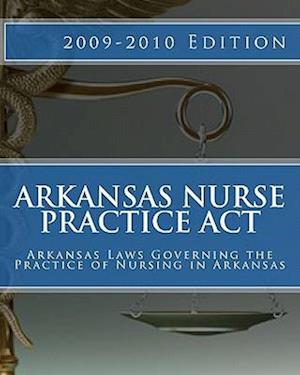 Arkansas Nurse Practice ACT