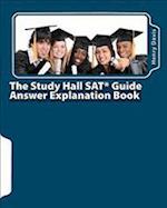 The Study Hall SAT Guide Answer Explanation Book