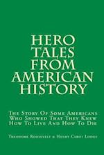 Hero Tales From American History