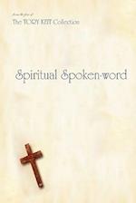 Spiritual Spoken-word: from the pen of The TORY KEIT Collection 