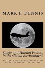 Safety and Human Factors in the Global Environment