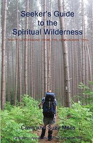 Seeker's Guide to the Spiritual Wilderness