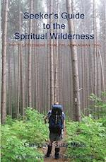 Seeker's Guide to the Spiritual Wilderness