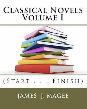 Classical Novels Vol. I