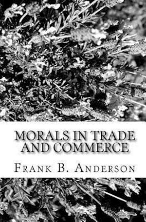 Morals in Trade and Commerce